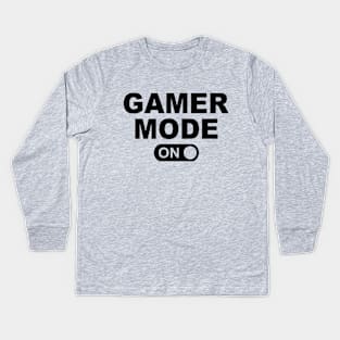 Gamer Mode On Kids Long Sleeve T-Shirt